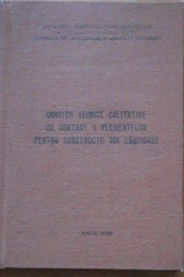 Conditii tehnice calitative de sortare a elementelor pentru constructii din rasinoase foto
