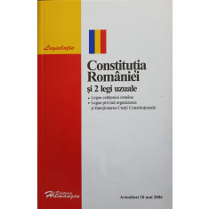 CONSTITUTIA ROMANIEI SI 2 LEGI UZUALE-NECUNOSCUT