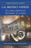 In lumea dreptatii. Intuneric si lumina | I. Al. Bratescu-Voinesti, Cartex