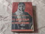 COLONEL T.E.LAWRENCE - CEI SAPTE STALPI AI INTELEPCIUNII Ed.1937