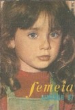Almanah Femaia 1987, Editie de colectie, Carti rare, Literatura clasica, Stare buna, Pagini 198, Pentru cititori