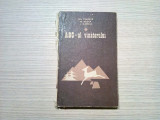 ABC -ul VINATORULUI - Gh. Feneser, M. Bodea, I. Carciu - Ceres, 1974, 273 p., Alta editura