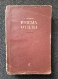ENIGMA OTILIEI - G. Calinescu (Editura pt. Literatura)
