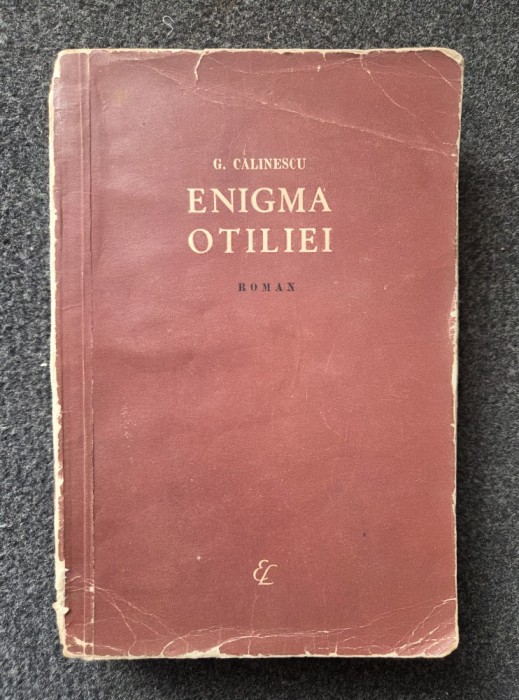 ENIGMA OTILIEI - G. Calinescu (Editura pt. Literatura)