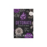 Detonate: A Dark Mafia Romance