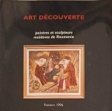 ART DECOUVERTE: PEINTRES ET SCULPTEURS MOLDAVES DE ROUMANIE-CENTRE CULTUREL FRANCAIS DE IASI-253210