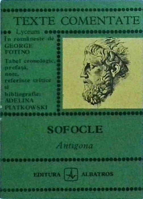 Sofocle - Antigona (Texte comentate)