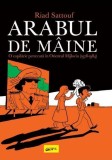 Arabul de m&acirc;ine - Paperback brosat - Riad Sattouf - Grafic Art