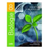 Biologie. Caietul elevului pentru clasa a 8-a - Silvia Olteanu