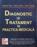 Diagnostic si tratament in practica medicala - Lawrence M. Tierney, Stephen J. McPhee (2-3 insemnari cu pixul)