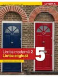 Cumpara ieftin Limba moderna 2. Limba engleza. Manual pentru clasa a V-a/Fiona Mauchline, Daniel Morris, Catherine Smith, Ana-Magdalena Iordachescu, Mariana Stoenesc