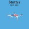 American Stutter: 2019-2021