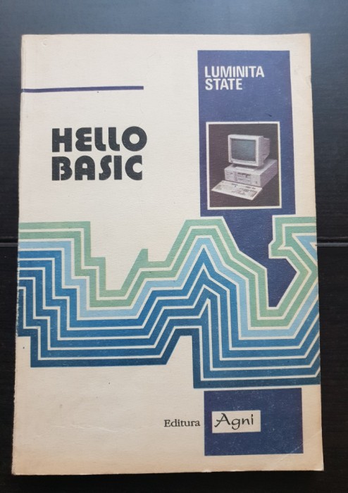 HELLO BASIC - Luminița State
