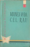 Mihnea Vodă cel Rău - A.I. Odobescu - Roman istoric, 1958, Editura Tineretului, carte veche