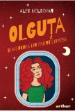 Olguta si Aventura din Orient Express - Alex Moldovan - Carte Copii, Povesti