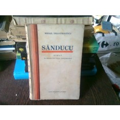 SANDUCU - MIHAIL DRAGOMIRESCU