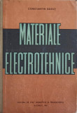 MATERIALE ELECTROTEHNICE-CONSTANTIN RADUT