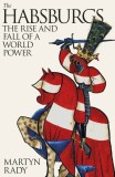 Habsburgs | Martyn Rady, 2020, Penguin Books Ltd