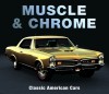 Muscle &amp; Chrome