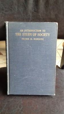 AN INTRODUCTION TO THE STUDY OF SOCIETY - FRANK H. HANKINS foto