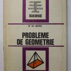 PROBLEME DE GEOMETRIE de MIHAIL ST. BOTEZ , 1976
