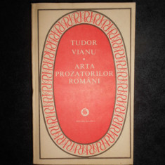Tudor Vianu - Arta prozatorilor romani (1981, seria Patrimoniu)