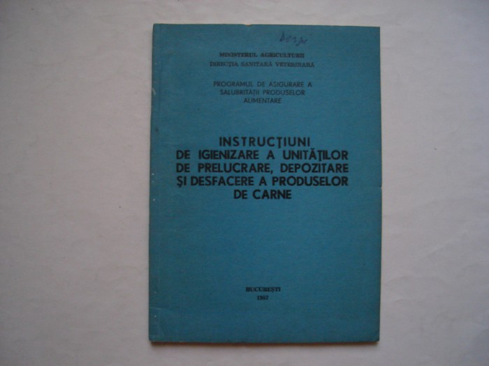 Instructiuni de igienizare a unitatilor de prelucrare, depozitare a prod. carne