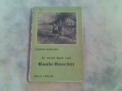 Ez zweiti buch vum kaule-baschtl-Ludwig Schwartz foto