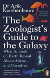 The Zoologist&#039;s Guide to the Galaxy | Arik Kershenbaum