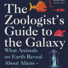 The Zoologist's Guide to the Galaxy | Arik Kershenbaum