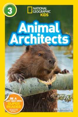 National Geographic Readers: Animal Architects (L3) foto