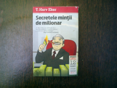 Secretele mintii de milionar - T. Harv Eker foto