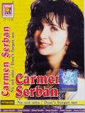 Caseta audio: Carmen Serban - Nu ma uita ( 2001, originala, stare foarte buna )
