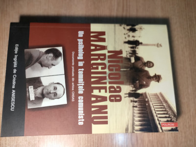 Nicolae Margineanu: un psiholog in temnitele comuniste (Editura Polirom, 2006) foto