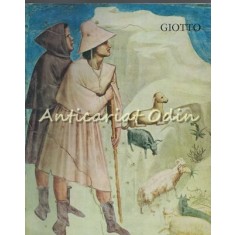 Giotto - Antologie Texte, Cronologie: Gheorghe Szekely
