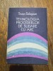Tehnologia procedeelor de sudare cu arc - Traian Salagean / R4P3F, Alta editura