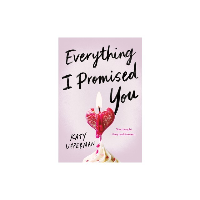 Everything I Promised You