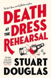 Lowe and Le Breton Mysteries - Death at the Dress Rehearsal: Lowe and Le Breton Mysteries