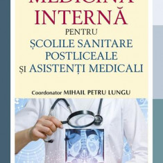 Manual de medicină internă pentru școlile sanitare postliceale și asistenți medicali - Paperback - dr. Mihail Petru Lungu - All