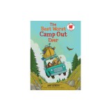 The Best Worst Camp Out Ever