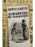 Stefan Cazimir - Alfabetul de tranzitie (Editia: 1986)