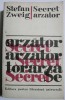 Secret Arzator - Stefan Zweig, Editura Amoc, Roman Beletristica