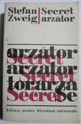 Secret arzator (Povestiri. Amoc) - Stefan Zweig foto