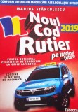 Marius Stanculescu - Noul Cod Rutier pe intelesul tuturor 2019 (Editia: 2019)