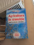 Agricultura &icirc;n tranziție. Studii si articole (1998-2001) - Mihai Berca