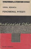 Fenomenul Pitești - Virgil Ierunca, Humanitas 1990, Totalitarism și Literatura Estului