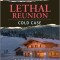 Lethal Reunion