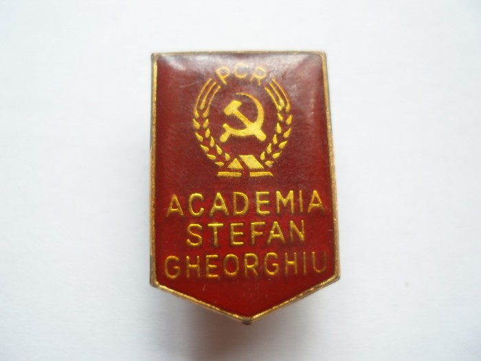 ROMANIA - INSIGNA ACADEMIA STEFAN GHEORGHIU, PCR, 1975, RSR, IM1.166