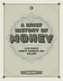 A brief history of money | DAVID ORRELL