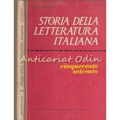 Storia Della Letteratura Italiana -Cinquecento, Seicento - Tiraj: 1320 Exemplare